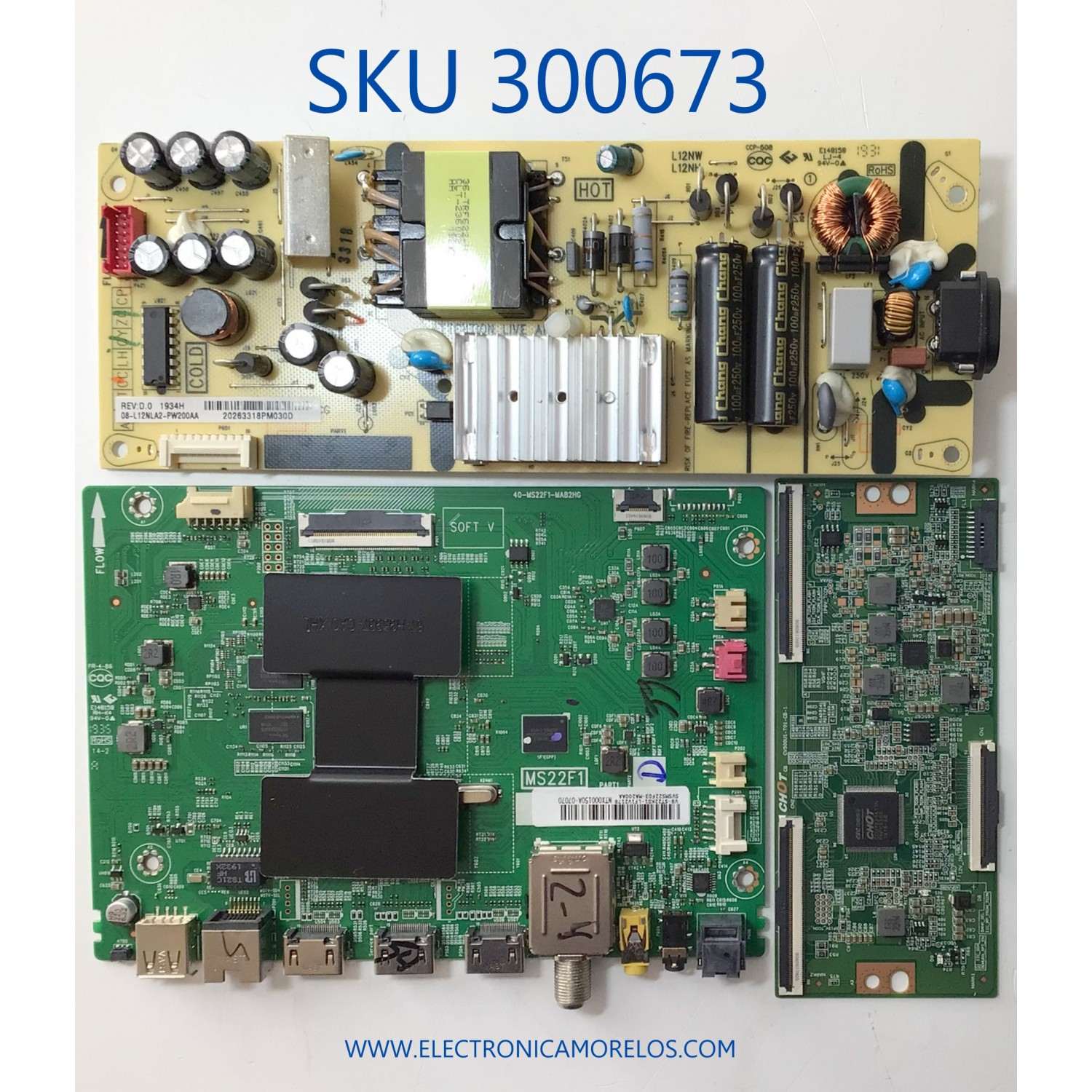 KIT DE TARJETAS PARA TV TCL / NUMERO DE PARTE MAIN SVSMS22F03-MA200AA / 40-MS22F1-MAB2HG / MS22F1 / V8-ST22K01 / NUMERO DE PARTE FUENTE 08-L12NLA2-PW200AA / L12NW / L12NH / NUMERO DE PARTE T-CON CV500U1-T01-CB-1 / PANEL NTX000153A / MODELO 50S425